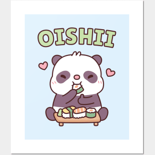 Cute Panda Loves Eating Japanese Sushi Oishii Posters and Art